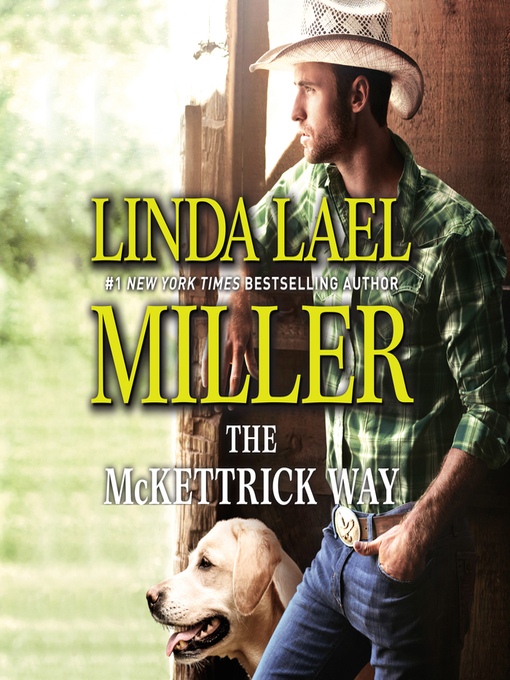 Title details for The McKettrick Way by Linda Lael Miller - Wait list